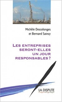 Les entreprises seront-elles un jour responsables ?