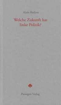 Welche Zukunft hat linke Politik?