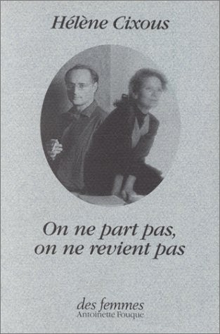 On ne part pas on ne revient pas
