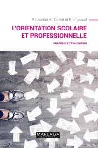 L'orientation scolaire et professionnelle : Pratiques d'évaluation