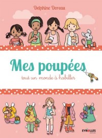 Mes poupées : Tout un monde à habiller
