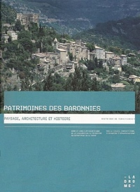 Patrimoines des baronnies - paysage, architecture et histoire