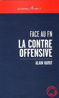 Face au FN la contre-offensive