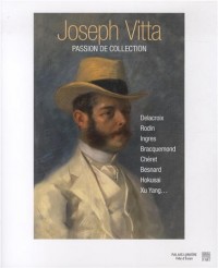Joseph Vitta : Passion de collection
