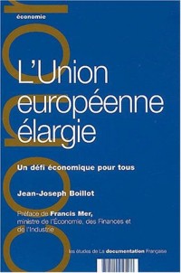 L'Union européenne élargie : Un défi économique pour tous