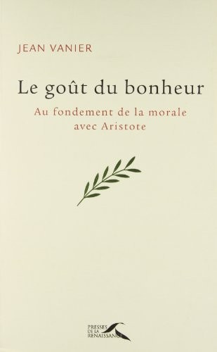 Le goût du bonheur