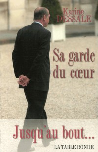 Sa garde du coeur