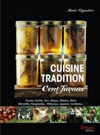 Cuisine tradition : Cent façons