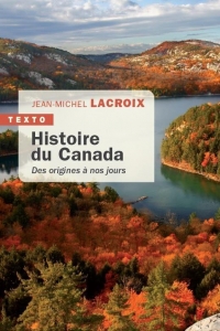 Histoire du Canada: des origines à nos jours