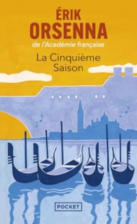 La Cinquième saison: Un roman vénitien