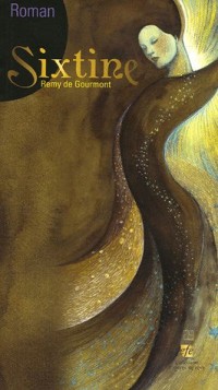 Sixtine : Roman de la vie cérébrale