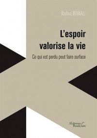 L'espoir valorise la vie