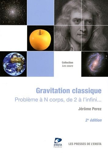 Gravitation classique: Problème à N corps, de 2 à l'infini...