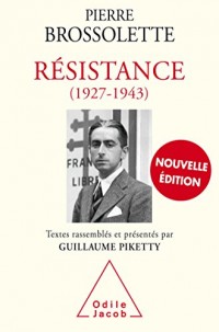 LA RESISTANCE 1927-1943