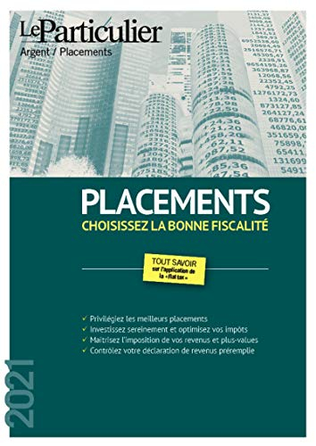 Placements Choisissez la Bonne Fiscalite