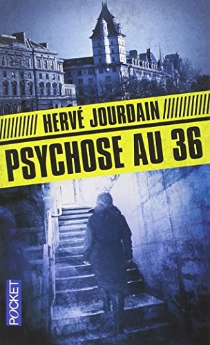 Psychose au 36
