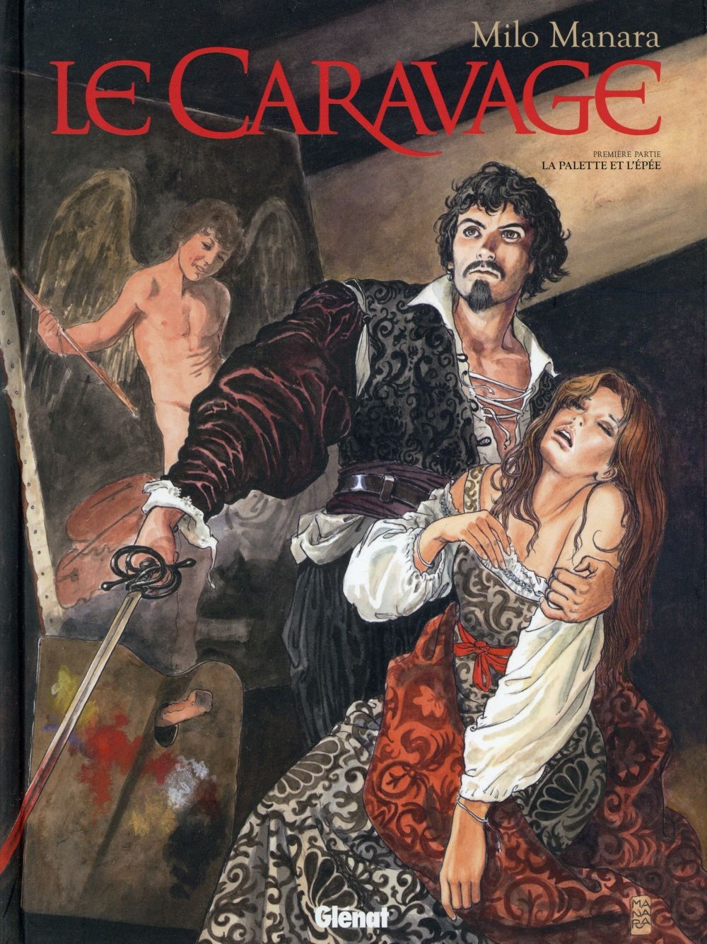 Le Caravage - Tome 01: La palette et l'épée