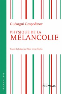 Physique de la mélancolie