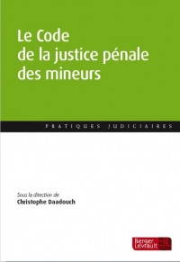 Le Code de la justice pénale des mineurs