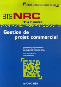 Gestion de projet commercial BTS NRC 1e et 2e années