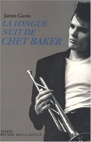 La Longue Nuit de Chet Baker
