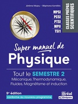 Super manuel de physique: Semestre 2