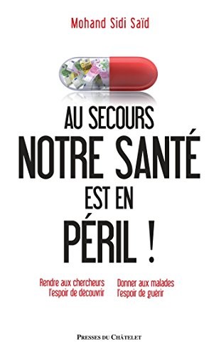 Au secours : notre santé est en péril