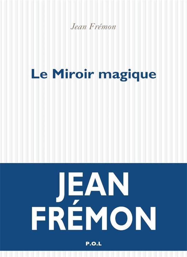 Le miroir magique