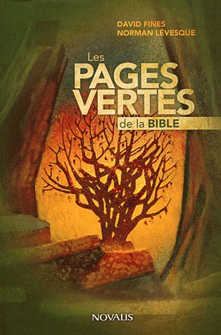 Les pages vertes de la Bible : La Bible lue par deux environnementalistes
