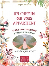 Un chemin qui vous appartient