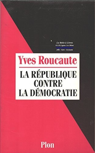 La République contre la Démocratie