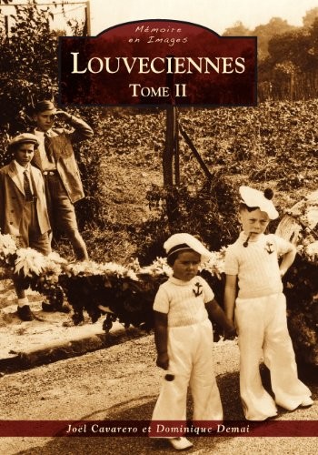 Louveciennes - Tome II