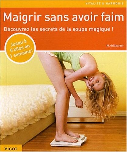 Maigrir sans avoir faim