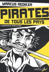 Pirates de tous les pays : L'âge d'or de la piraterie atlantique (1716-1726)