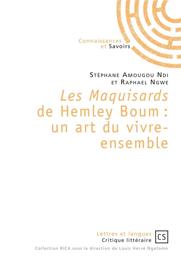 Les Maquisards de Hemley Boum : Un art du vivre-ensemble