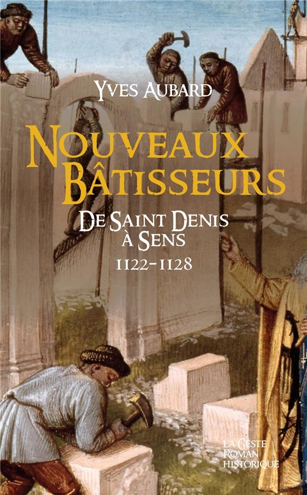 Nouveaux bâtisseurs - Saga des Limousins (Tome 22)