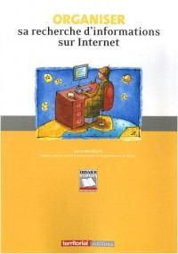 Organiser sa recherche d'informations sur internet