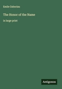 The Honor of the Name: in large print