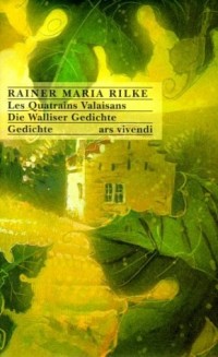 Les Quatrains Valaisans / Die Walliser Gedichte. [9783897163188]