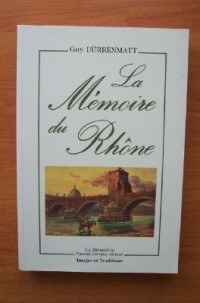 La mémoire du Rhône