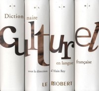 Dictionnaire culturel en langue française : Coffret en 4 volumes