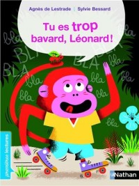 Tu es trop bavard, Léonard ! - Premières Lectures CP Niveau 3 - Dès 6 ans