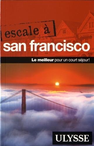 Escale à San Francisco