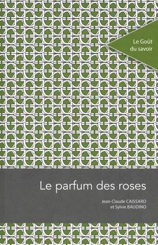 Le parfum des roses