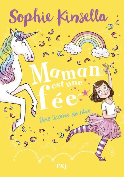 Maman est une fée, Tome 3 : Rêves de licorne