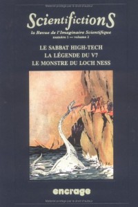 Sabbat high-tech.scientifictions, 1ère et 2e parties