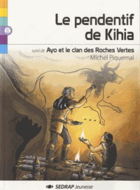 Le pendentif de kihia