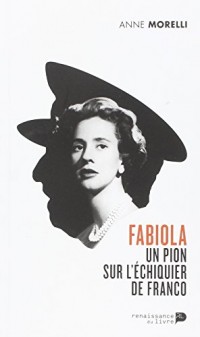 Fabiola un Pions Sur l Echiquier de Franco