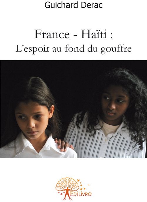 France - Haïti : L'espoir au fond du gouffre