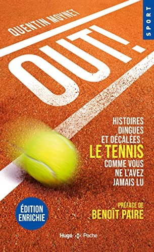 Out ! Poche: Histoires dingues et décalées : le tennis